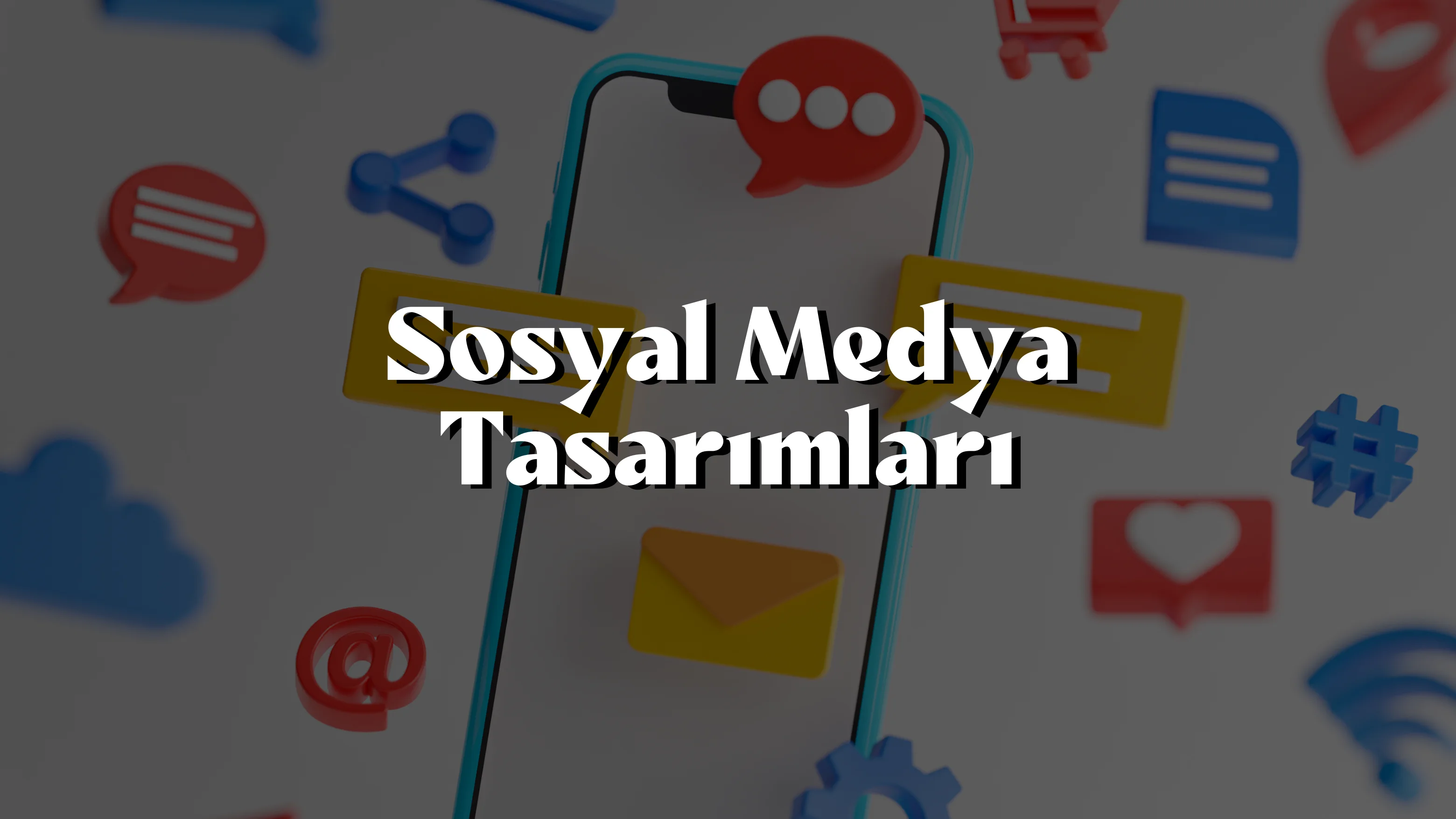 Sosyal Medya Tasarımları